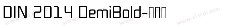 DIN 2014 DemiBold字体转换